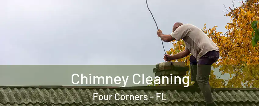  Chimney Cleaning Four Corners - FL
