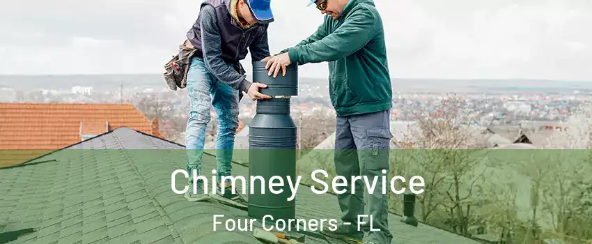  Chimney Service Four Corners - FL