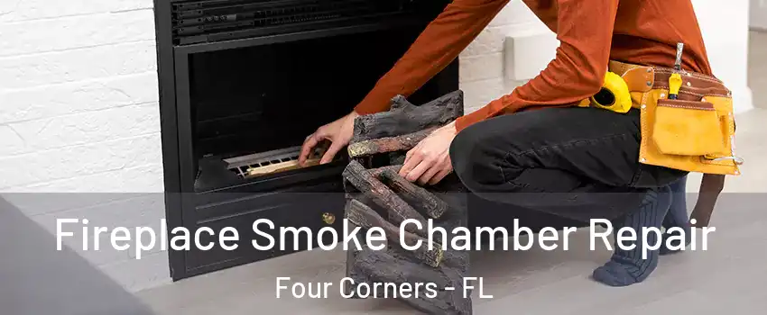  Fireplace Smoke Chamber Repair Four Corners - FL