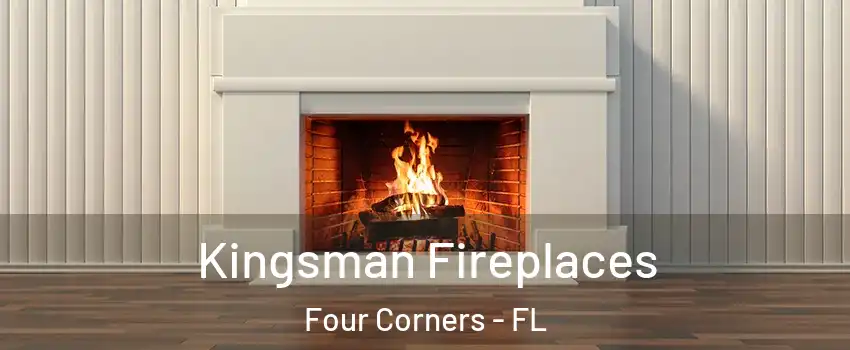  Kingsman Fireplaces Four Corners - FL