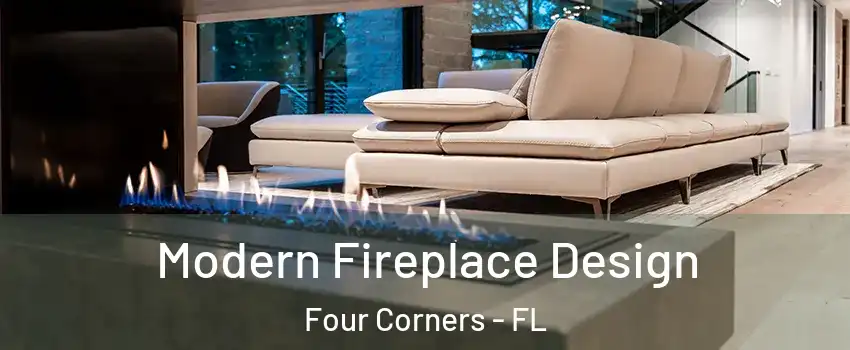  Modern Fireplace Design Four Corners - FL