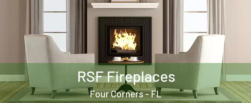  RSF Fireplaces Four Corners - FL