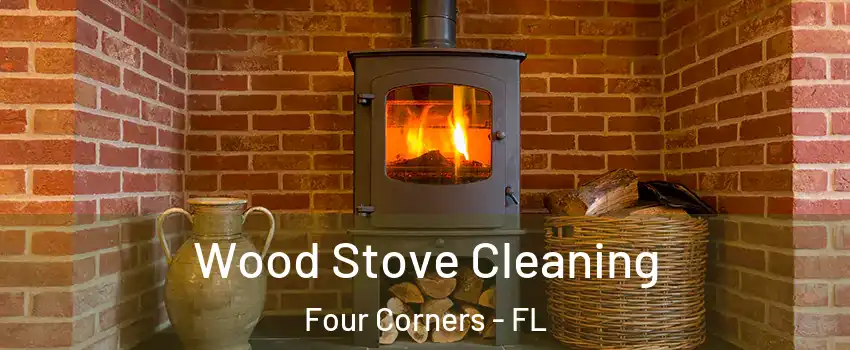  Wood Stove Cleaning Four Corners - FL